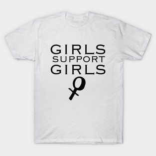 Feminist t-shirt to Support girls gift for girlfriend T-Shirt